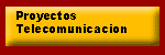 Proyectos Telecomunicación